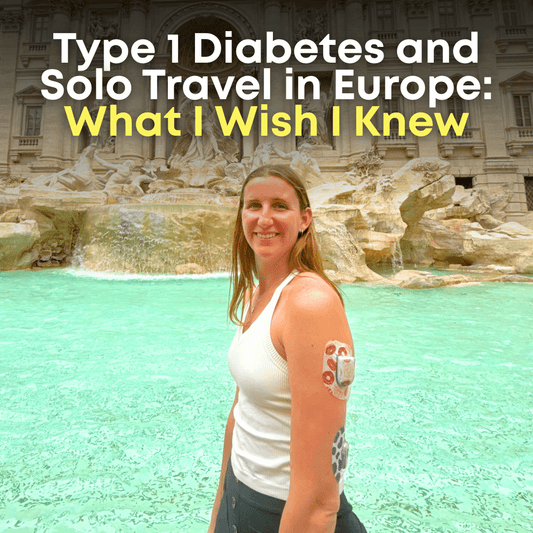 Type 1 Diabetes and Solo Travel in Europe: What I Wish I Knew - Type One Style