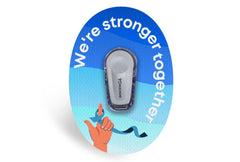 Stronger Together Patch for Dexcom G6 / One diabetes CGMs and insulin pumps