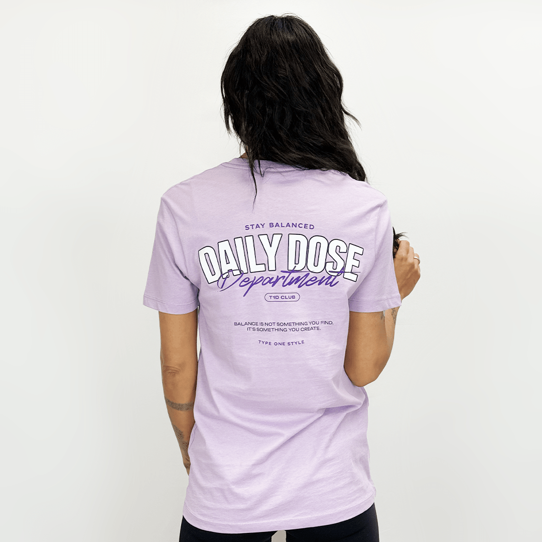 Daily Dose T-Shirt for Lilac diabetes supplies and insulin pumps