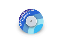 Diabetes Burnout Patch for Freestyle Libre 2 diabetes CGMs and insulin pumps