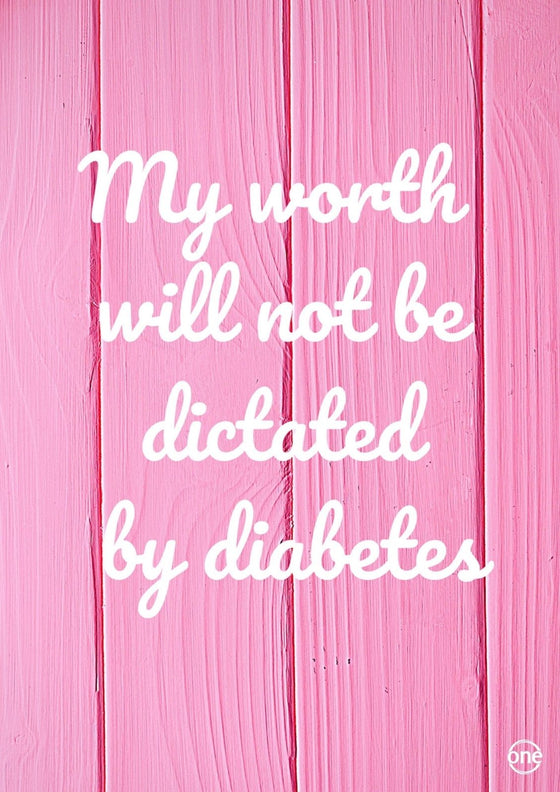 Self Worth Poster for A4 diabetes supplies and insulin pumps